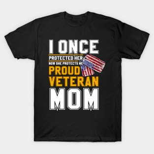 Proud veteran mom i once protected her T-Shirt